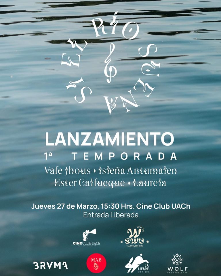 Lanzamiento serie documental Si el Río Suena: sobre cantautoras de Los Ríos contará con sorpresas en vivo