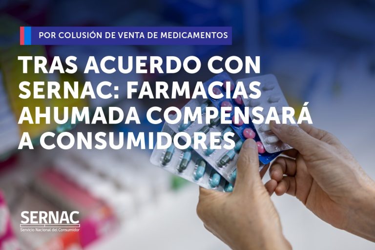 Tras acuerdo conciliatorio con SERNAC Farmacias Ahumada compensará a consumidores por colusión de medicamentos