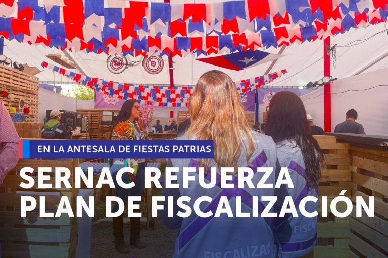 SERNAC refuerza plan de fiscalización en la antesala de Fiestas Patrias